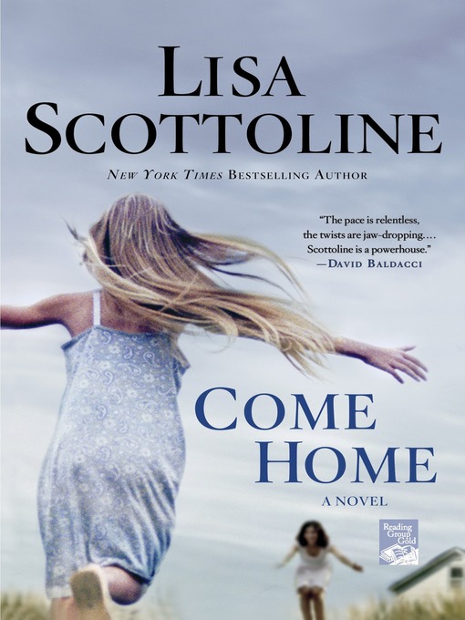 Title details for Come Home by Lisa Scottoline - Wait list